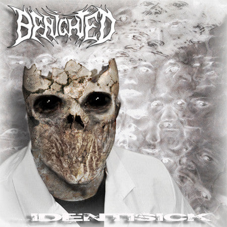 BENIGHTED  - IDENTISICK