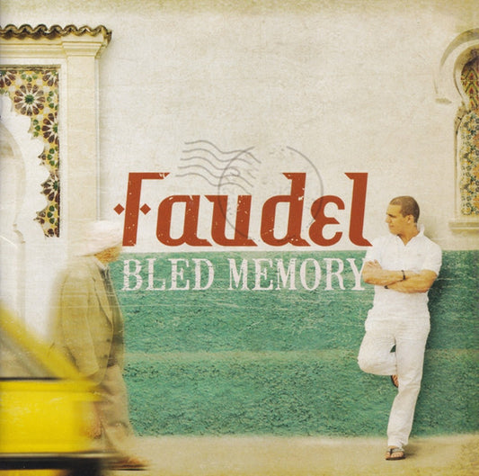 FAUDEL  - BLED MEMORY