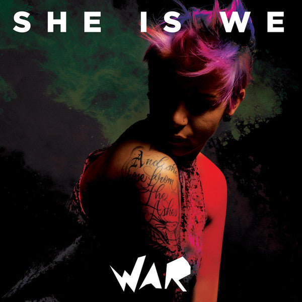 SHE IS WE  - WAR