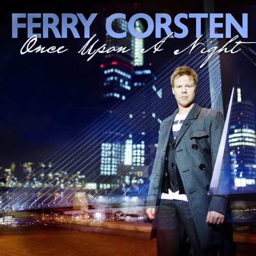 FERRY CORSTEN - ONCE UPON A NIGHT