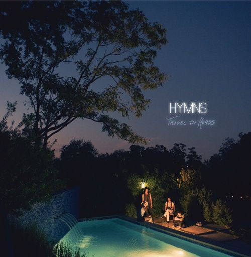 HYMNS  - TRAVEL IN HERDS