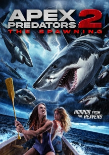 APEX PREDATORS 2: THE SPAWNING [DVD]