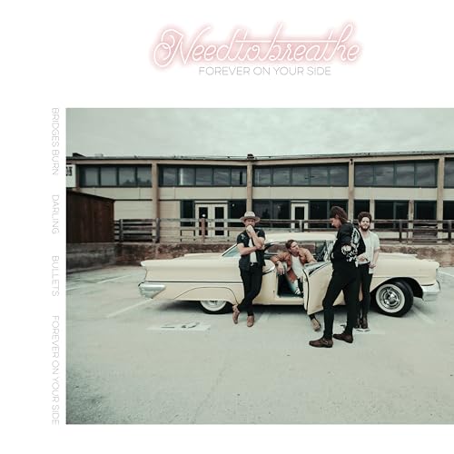 NEEDTOBREATHE - FOREVER ON YOUR SIDE (NILES CITY SOUND SESSIONS) [WHITE VINYL]