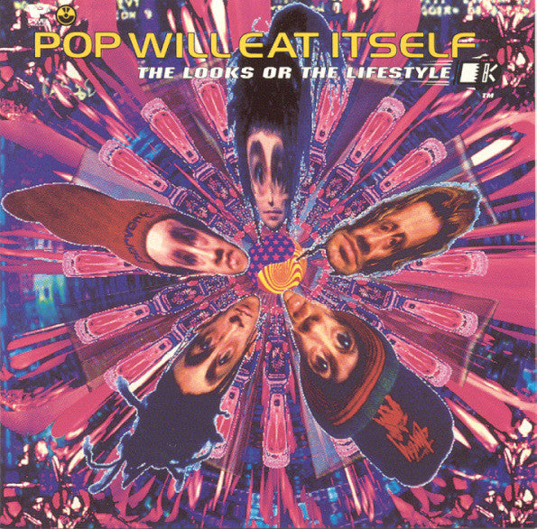 POP WILL EAT ITSELF  - LOOKS OR THE LIFESTYLE (REMASTERED)