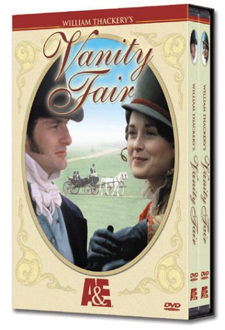 VANITY FAIR (A&E PRODUCTION)