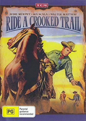 RIDE A CROOKED TRAIL