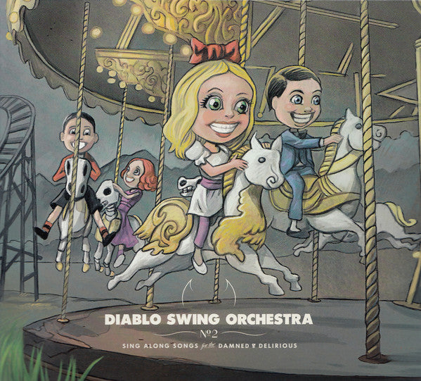 DIABLO SWING ORCHESTRA  - SING-ALONG SONGS FOR THE DAMNED