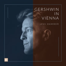 LEVI HAMMER - GERSHWIN IN VIENNA [CD]
