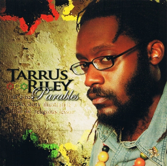 RILEY, TARRUS  - PARABLES