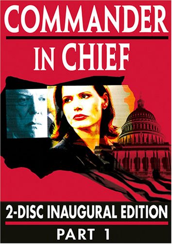 COMMANDER IN CHIEF: PART ONE (THE INAUGURAL EDITION)