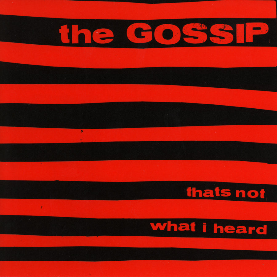 GOSSIP  - THAT'S NOT WHAT I HEARD