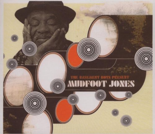 MUDFOOT JONES - BASEMENT BOYS PRESENT MUDFOOT JONES