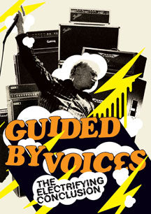 GUIDED BY VOICES - THE ELECTRIFYING CONCLUSION [DVD]