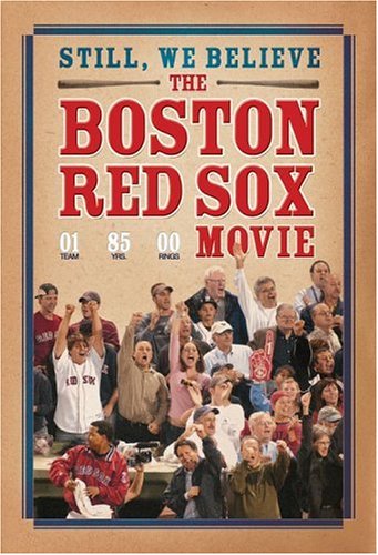 STILL, WE BELIEVE: THE BOSTON RED SOX MO  - DVD-DOCUMENTARY