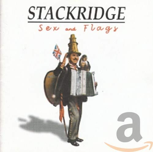STACKRIDGE  - SEX & FLAGS