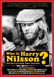 WHO IS HARRY NILSSON (AND WHY IS EVERYBODY TALKIN' ABOUT HIM)? [DVD]
