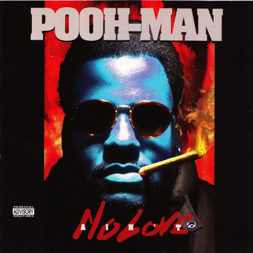 POOH MAN  - AIN'T NO LOVE