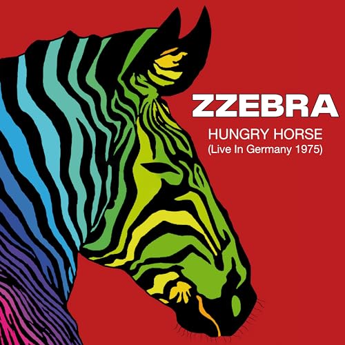 ZZEBRA - HUNGRY HORSE (LIVE IN BREMEN 1975) (CD)