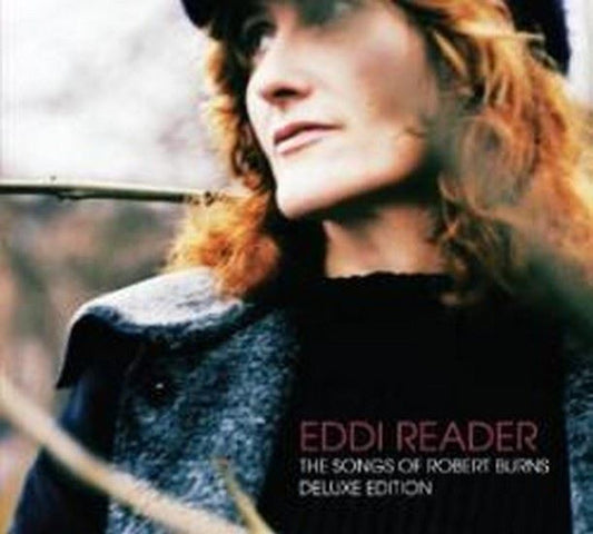 READER, EDDI  - SONGS OF ROBERT BURNS (DLX)