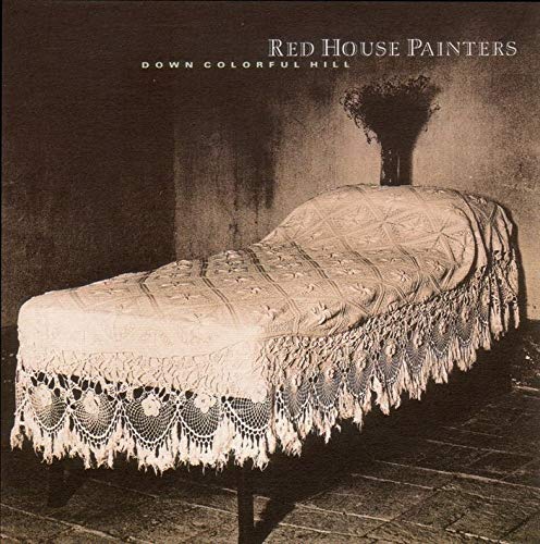 RED HOUSE PAINTERS - DOWN COLORFUL HILL