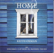 KEITH OXMAN - HOME [CD]