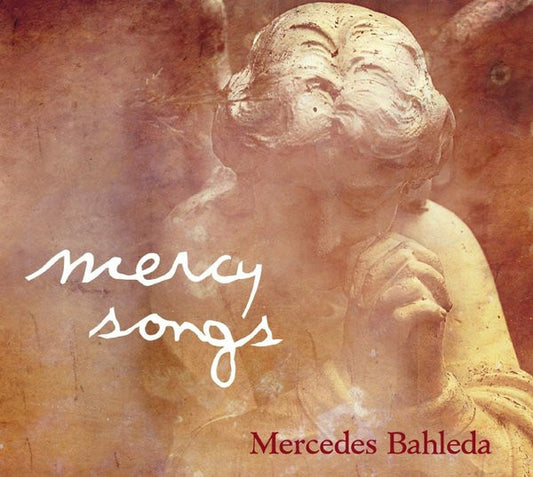 BAHLEDA, MERCEDES  - MERCY SONGS