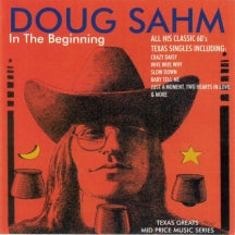 DOUG SAHM - IN THE BEGINNING [CD]