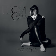 LUCIA CIFARELLI - I AM EYE [CD]