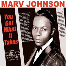 MARV JOHNSON - YOU GOT WHAT IT TAKES: THE COMPLETE SINGLES & ALBUMS 1958-62 [CD]