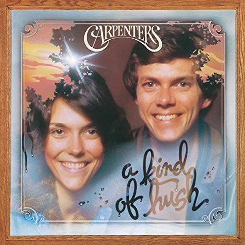 CARPENTERS - A KIND OF HUSH
