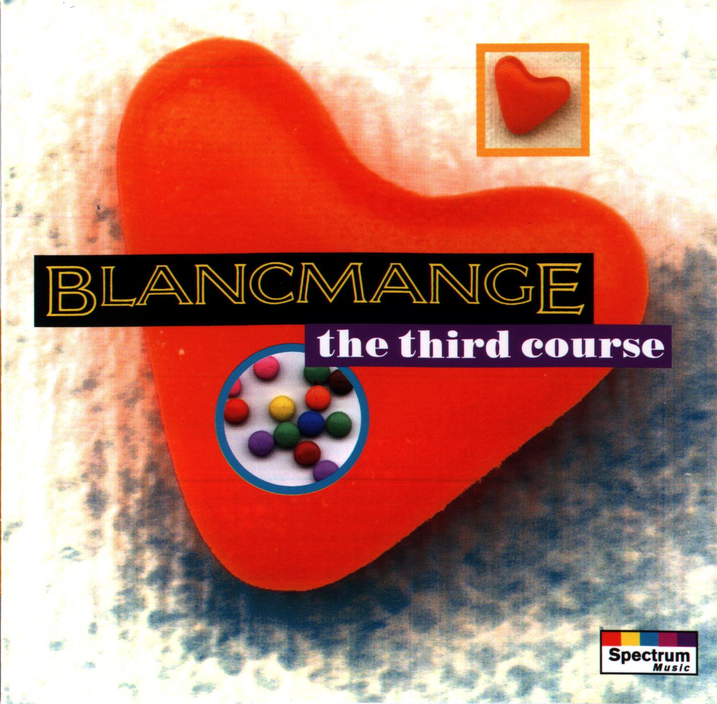 BLANCMANGE  - THIRD COURSE