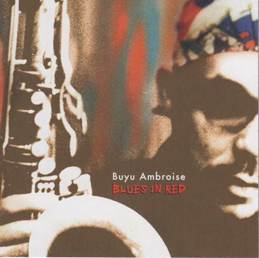 AMBROISE, BUYU  - BLUES IN RED
