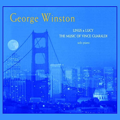 GEORGE WINSTON - LINUS & LUCY: THE MUSIC OF VINCE GUARALDI (CD)