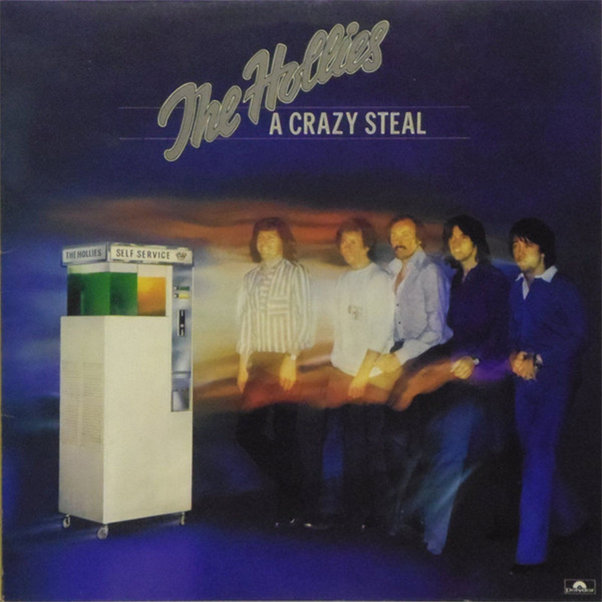 HOLLIES  - A CRAZY STEAL