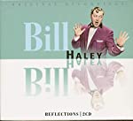 HALEY, BILL - REFLECTIONS (2CDS)