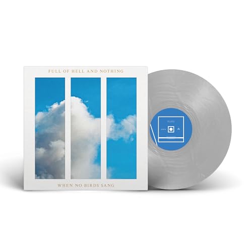 FULL OF HELL & NOTHING - WHEN NO BIRDS SANG (SILVER NUGGET VINYL)