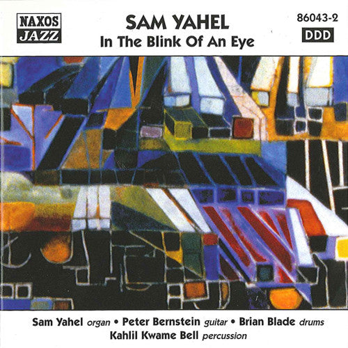 YAHEL, SAM  - IN THE BLINK OF AN EYE