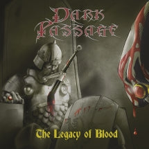 DARK PASSAGE - THE LEGACY OF BLOOD [CD]
