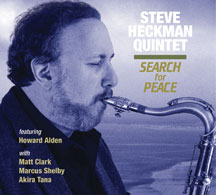 STEVE HECKMAN QUINTET - SEARCH FOR PEACE [CD]