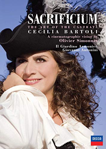 SACRIFICIUM: ART OF THE CASTRATI - DVD-2009-CECILIA BARTOLI-DECCA