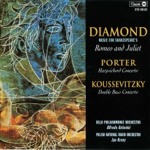 DIAMOND: ROMEO AND JULIET/PORTER: HARPSICHORD CONCERTO/KOUSSEVITSKY: DOUBLE BASS CONCERTO [CD]
