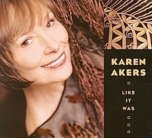 AKERS, KAREN  - LIKE IT WAS