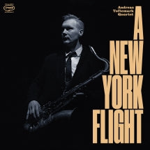 ANDREAS TOFTEMARK QUARTET - A NEW YORK FLIGHT [CD]