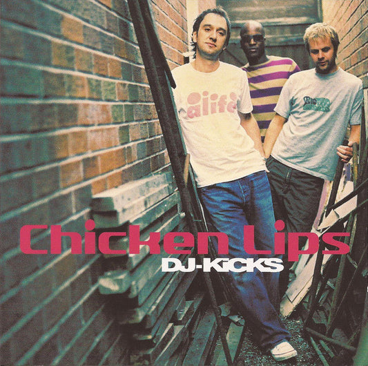 CHICKEN LIPS  - DJ-KICKS