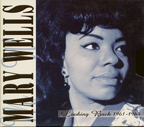WELLS, MARY  - LOOKING BACK 1961-1964 (MOTOWN MASTER SE