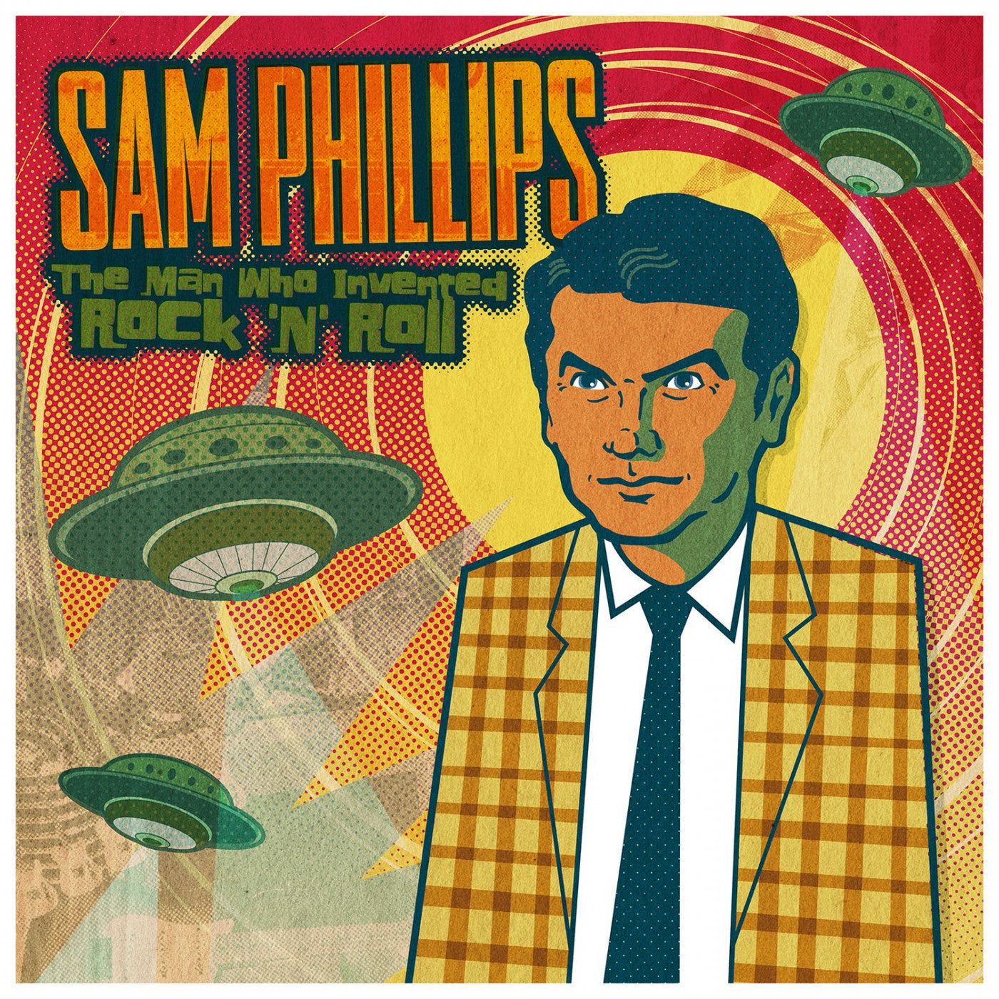PHILLIPS, SAM - SAM PHILLIPS: THE MAN WHO INVENTED ROCK 'N' ROLL