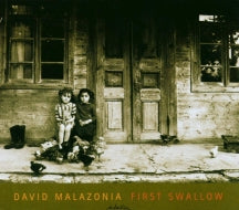 DAVID MALAZONIA - FIRST SWALLOW [CD]