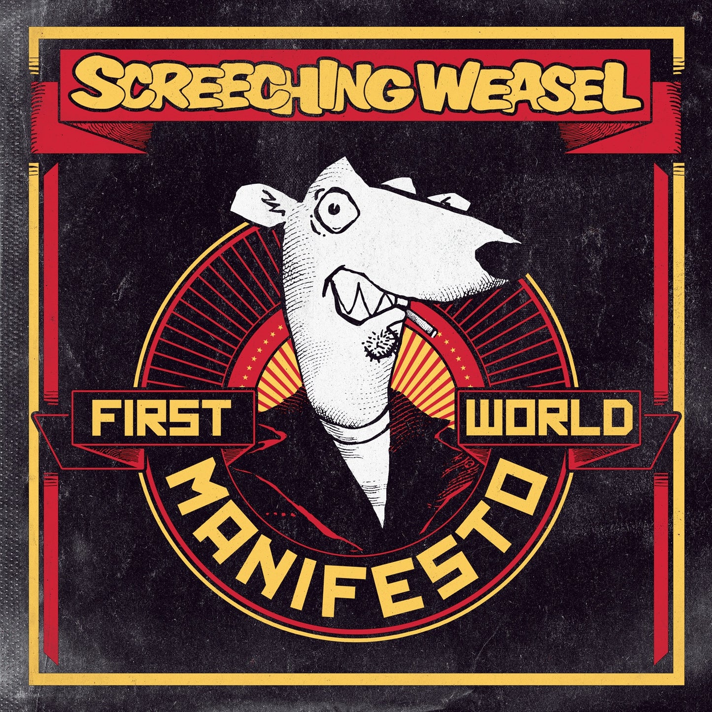SCREECHING WEASEL  - FIRST WORLD MANIFESTO