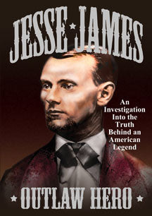 JESSE JAMES: OUTLAW HERO [DVD]
