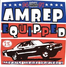 AMREP EQUIPPED 96-97 [CD]